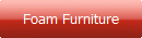 foam furniture